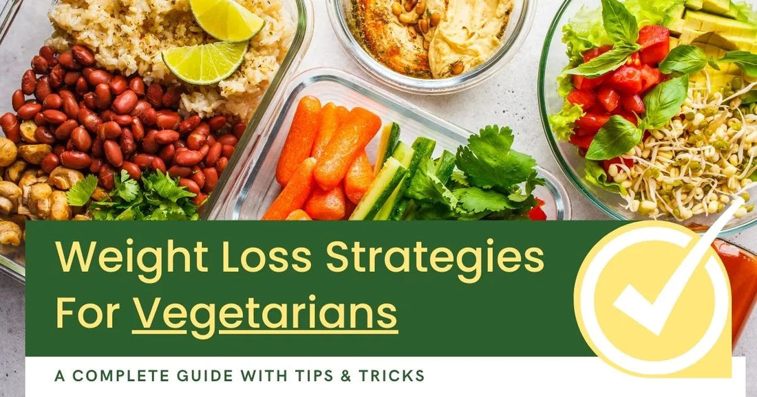 A Weight Loss Diet Plan For Vegetarians